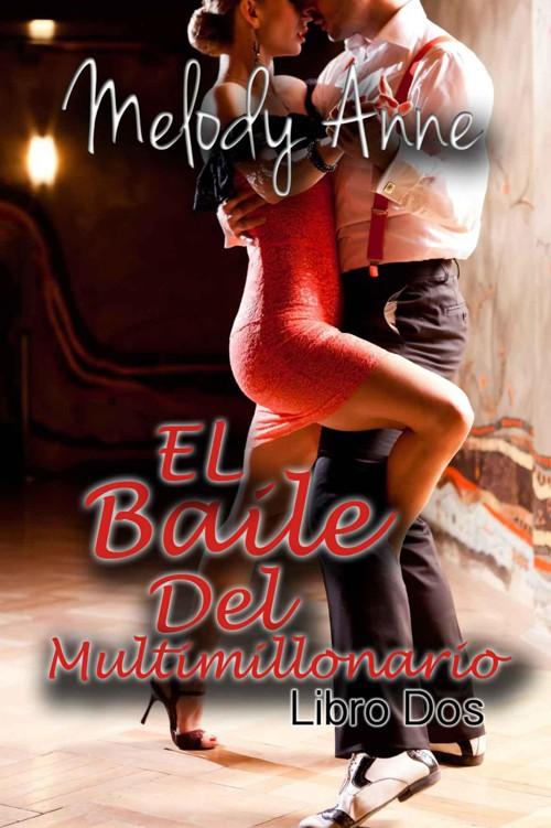 Portada de El Baile Del Multmillonario (Billionaire Bachelors) (Spanish Edition)